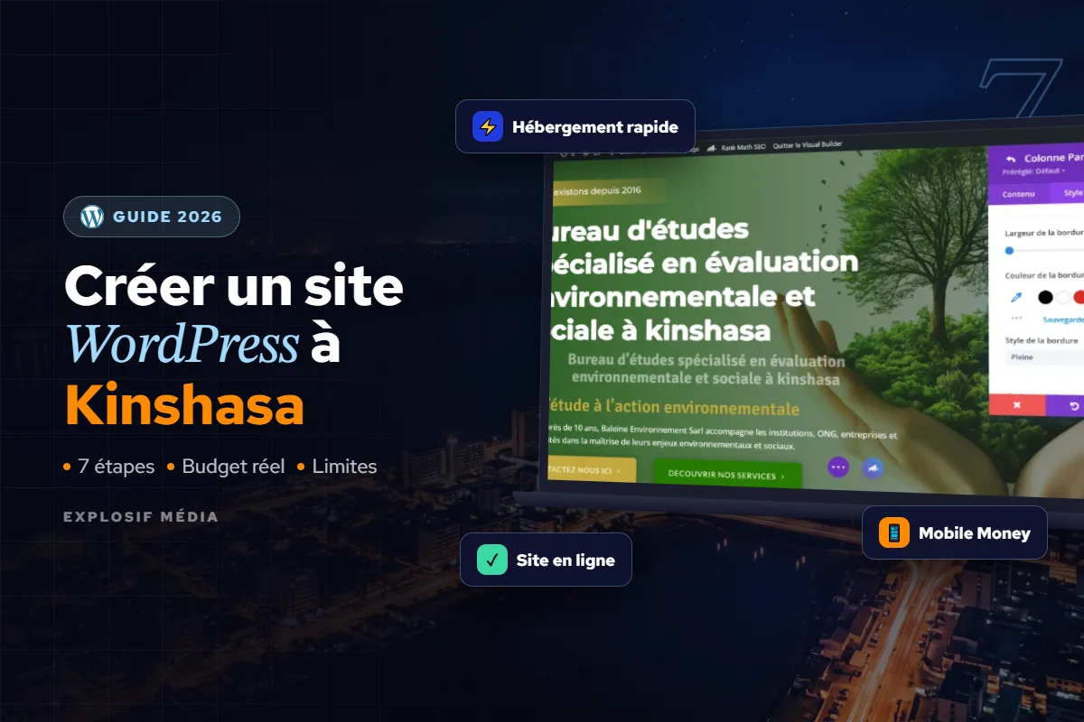 Créer un site WordPress à Kinshasa : guide 2026 d’Explosif Média