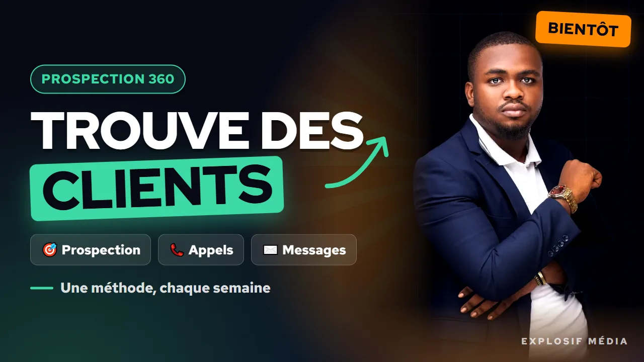 Formation en ligne Prospection 360 d’Explosif Média